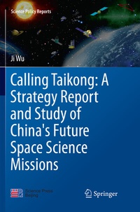 Abbildung von: Calling Taikong: A Strategy Report and Study of China's Future Space Science Missions - Springer