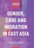 Cover: Gender, Care and Migration in East Asia - Springer