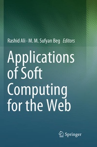 Enlarge image Cover: Applications of Soft Computing for the Web - Springer
