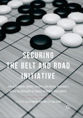 Cover: Securing the Belt and Road Initiative - Springer