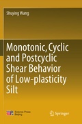 Cover: Monotonic, Cyclic and Postcyclic Shear Behavior of Low-plasticity Silt - Springer