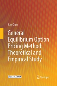 Enlarge image Cover: General Equilibrium Option Pricing Method: Theoretical and Empirical Study - Springer
