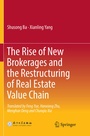 Cover: The Rise of New Brokerages and the Restructuring of Real Estate Value Chain - Springer