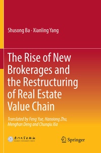 Enlarge image Cover: The Rise of New Brokerages and the Restructuring of Real Estate Value Chain - Springer