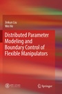 Cover: Distributed Parameter Modeling and Boundary Control of Flexible Manipulators - Springer