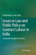 Cover: Issues in Law and Public Policy on Contract Labour in India - Springer