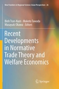 Cover: Recent Developments in Normative Trade Theory and Welfare Economics - Springer