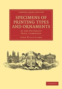 Enlarge image Cover: Specimens of Printing Types and Ornaments - Cambridge University Press