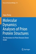 Cover: Molecular Dynamics Analyses of Prion Protein Structures - Springer