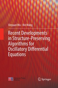 Enlarge image Cover: Recent Developments in Structure-Preserving Algorithms for Oscillatory Differential Equations - Springer