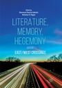 Cover: Literature, Memory, Hegemony - Springer