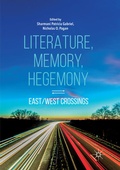 Cover: Literature, Memory, Hegemony - Springer