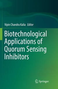 Enlarge image Cover: Biotechnological Applications of Quorum Sensing Inhibitors - Springer