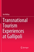 Cover: Transnational Tourism Experiences at Gallipoli - Springer