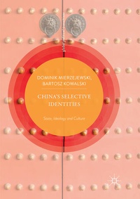 Enlarge image Cover: China's Selective Identities - Springer