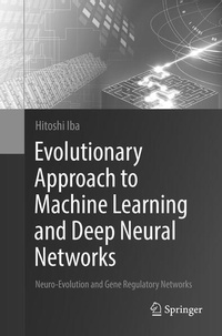 Enlarge image Cover: Evolutionary Approach to Machine Learning and Deep Neural Networks - Springer