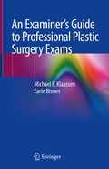 Cover: An Examiner's Guide to Professional Plastic Surgery Exams - Springer