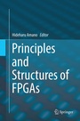 Cover: Principles and Structures of FPGAs - Springer
