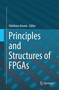Enlarge image Cover: Principles and Structures of FPGAs - Springer