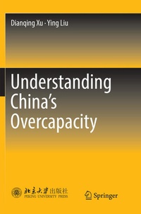 Enlarge image Cover: Understanding China's Overcapacity - Springer