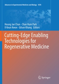 Abbildung von: Cutting-Edge Enabling Technologies for Regenerative Medicine - Springer