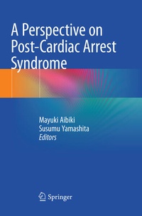 Abbildung von: A Perspective on Post-Cardiac Arrest Syndrome - Springer