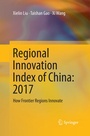 Cover: Regional Innovation Index of China: 2017 - Springer
