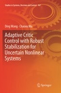Cover: Adaptive Critic Control with Robust Stabilization for Uncertain Nonlinear Systems - Springer