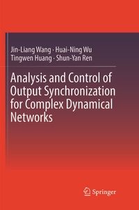 Enlarge image Cover: Analysis and Control of Output Synchronization for Complex Dynamical Networks - Springer