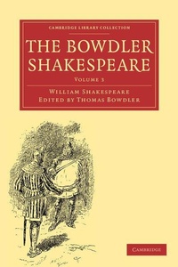Enlarge image Cover: The Bowdler Shakespeare - Cambridge University Press