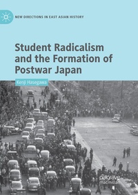 Enlarge image Cover: Student Radicalism and the Formation of Postwar Japan - Springer