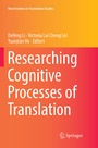 Cover: Researching Cognitive Processes of Translation - Springer