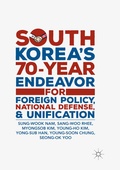 Cover: South Korea's 70-Year Endeavor for Foreign Policy, National Defense, and Unification - Springer