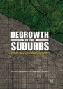 Cover: Degrowth in the Suburbs - Springer