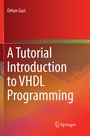 Cover: A Tutorial Introduction to VHDL Programming - Springer