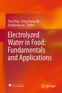 Enlarge image Cover: Electrolyzed Water in Food: Fundamentals and Applications - Springer