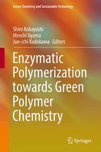 Abbildung von: Enzymatic Polymerization towards Green Polymer Chemistry - Springer