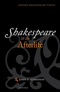 Cover: Shakespeare and the Afterlife - OUP eBook