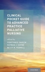 Cover: Clinical Pocket Guide to Advanced Practice Palliative Nursing - OUP eBook