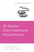 Cover: 50 Studies Every Intensivist Should Know - OUP eBook