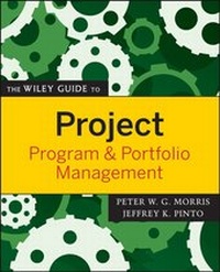 Enlarge image Cover: The Wiley Guide to Project, Program, and Portfolio Management - Wiley