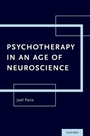 Cover: Psychotherapy in An Age of Neuroscience - OUP eBook