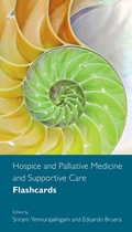 Cover: Hospice and Palliative Medicine and Supportive Care Flashcards - OUP eBook