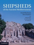Cover: Shipsheds of the Ancient Mediterranean - Cambridge University Press