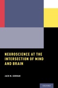 Cover: Neuroscience at the Intersection of Mind and Brain - OUP eBook
