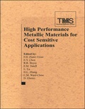 Cover: High Performance Metallic Materials for Cost Sensitive Applications - Wiley-TMS