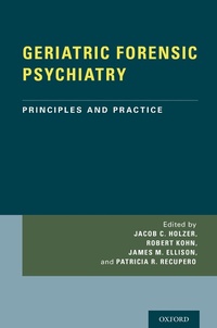 Enlarge image Cover: GERIATRIC FORENSIC PSYCHIATRY - OUP eBook