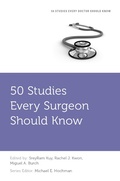 Cover: 50 Studies Every Surgeon Should Know - OUP eBook