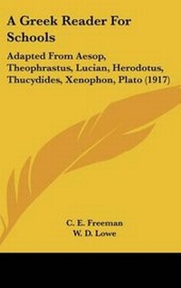 Enlarge image Cover: A Greek Reader For Schools - Kessinger Publishing