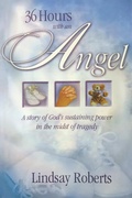 Cover: 36 Hours with an Angel - Oral Roberts Evangelistic Association